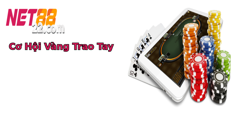 Cơ Hội Vàng Trao Tay