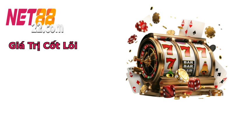 Giá Trị Cốt Lõi