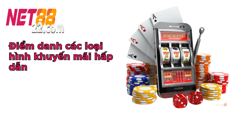 Điểm danh các loại hình khuyến mãi hấp dẫn