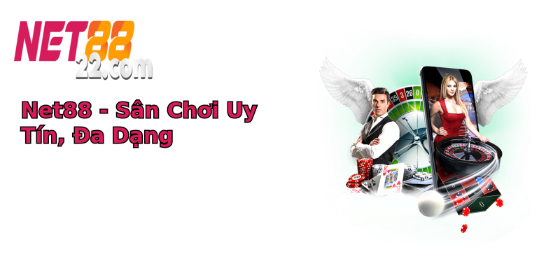 Net88 - Sân Chơi Uy Tín, Đa Dạng